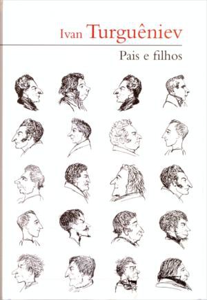Resenha Crítica - Obra: Pais e Filhos 1862 - Ivan Turguêniev